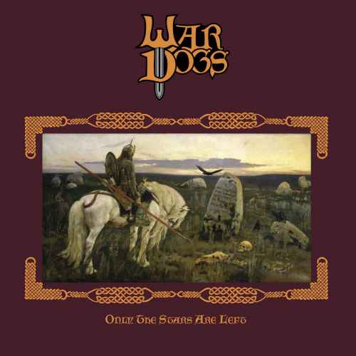 WAR DOGS - Only the Stars Are Left CD